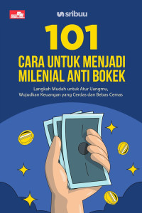 101 Cara untuk Menjadi milenial anti bokek