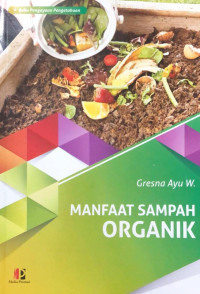 Manfaat sampah organik