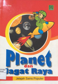 Planet dan jagat raya : jelajah sains populer