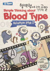 Simple thingking about blood type : animation book 2