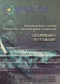Image of Teknologi database : program satu tahun operator & programmer komputer