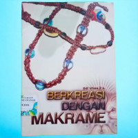 BERKREASI DENGAN MAKRAME