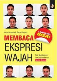 Membaca Ekspresi Wajah