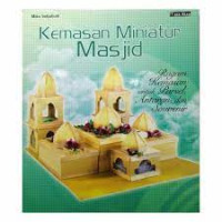 KEMASAN MINIATUR MASJID