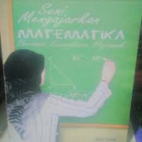 SENI MENGAJARKAN MATEMATIKA