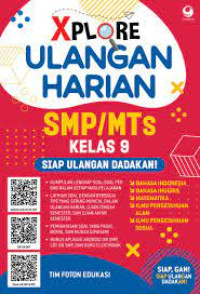EXPLORE ULANGAN HARIAN SMP/MTS KELAS 9