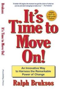 It's Time to Move On